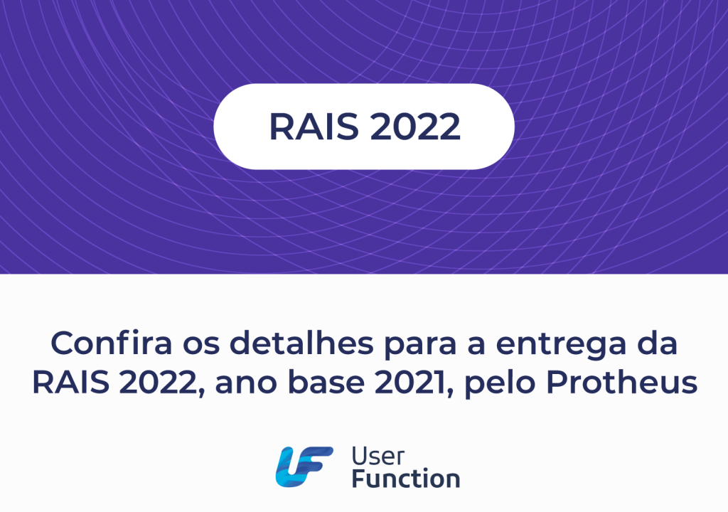 RAIS 2022 Quem está obrigado a declarar User Function