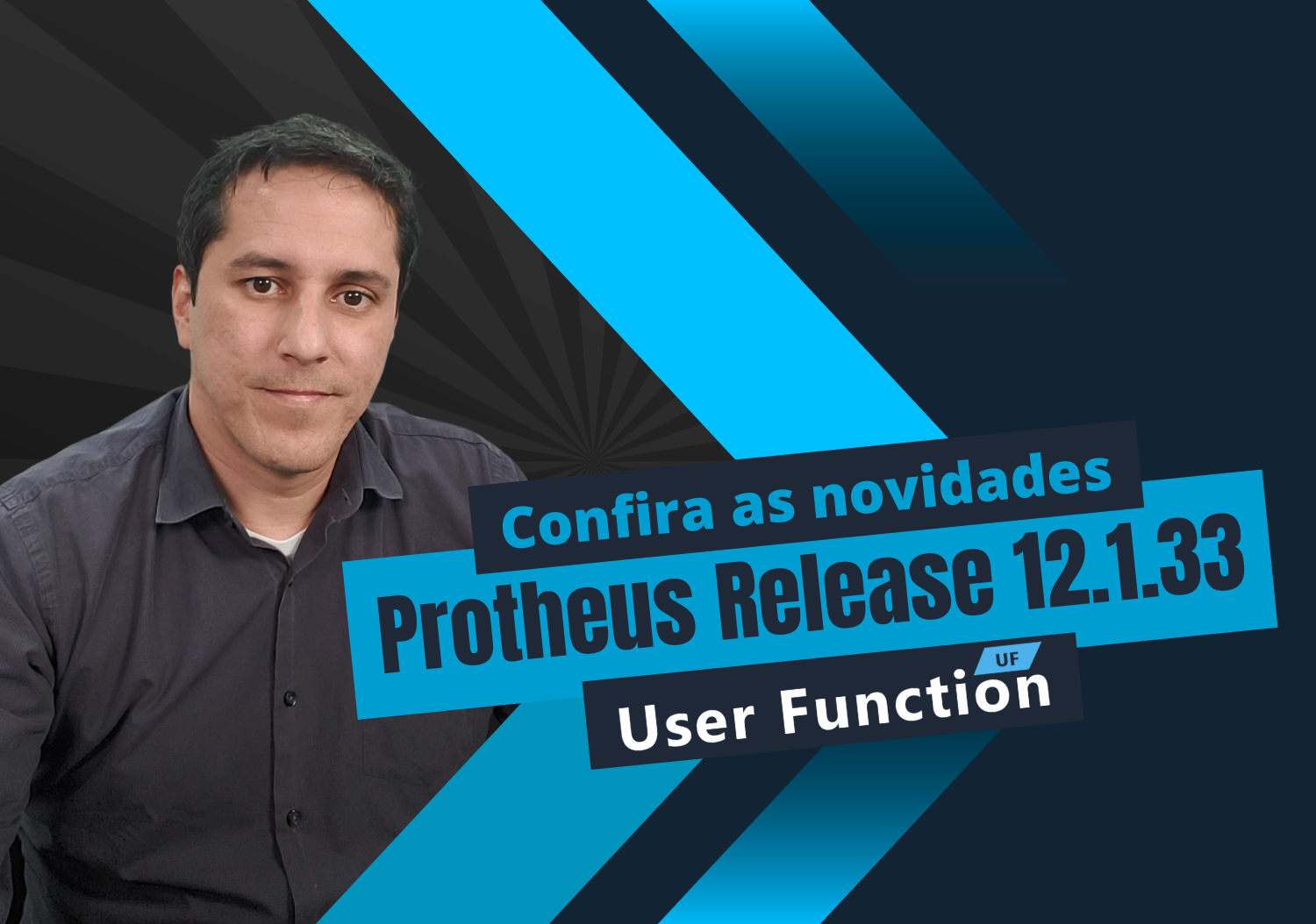 Protheus Release 12.1.33 - Confira as novidades