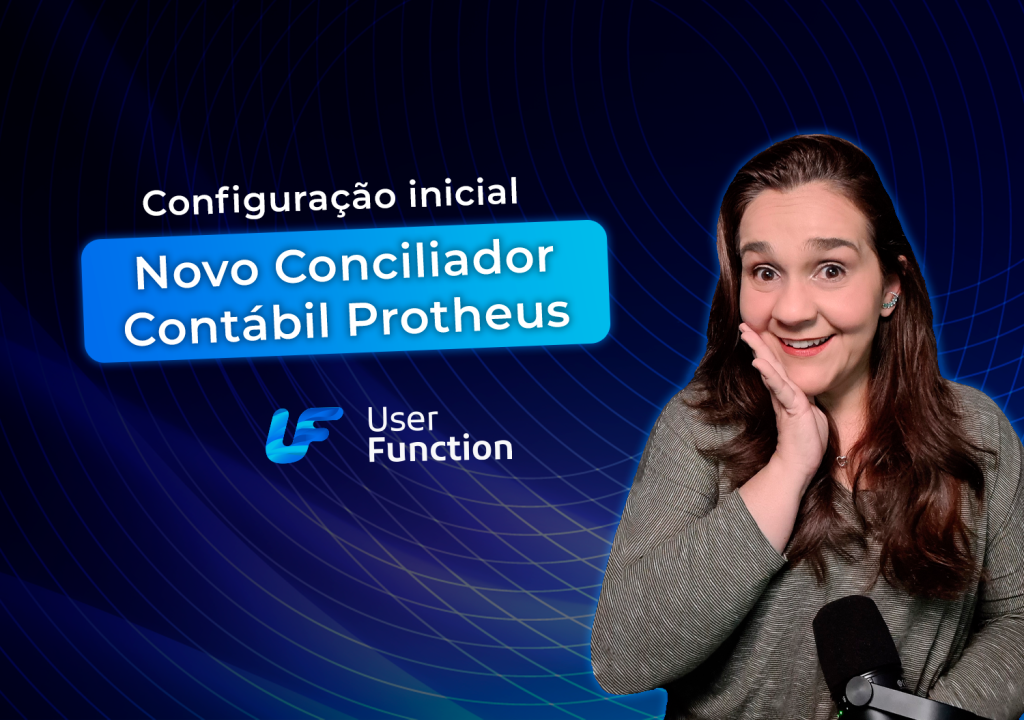 Novo Conciliador Contábil Protheus - Configuração Inicial