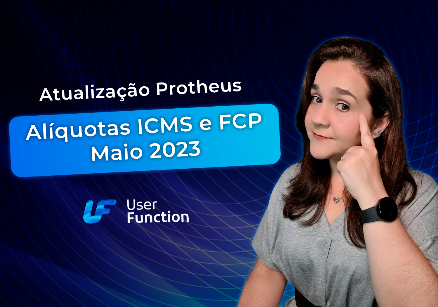 Alíquotas ICMS e FCP - Maio 2023 | Atualize o Protheus - User Function
